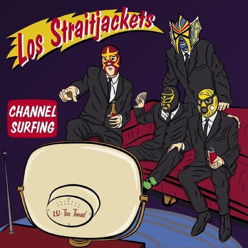 LOS STRAITJACKETS - CHANNEL SURFING - RECORD