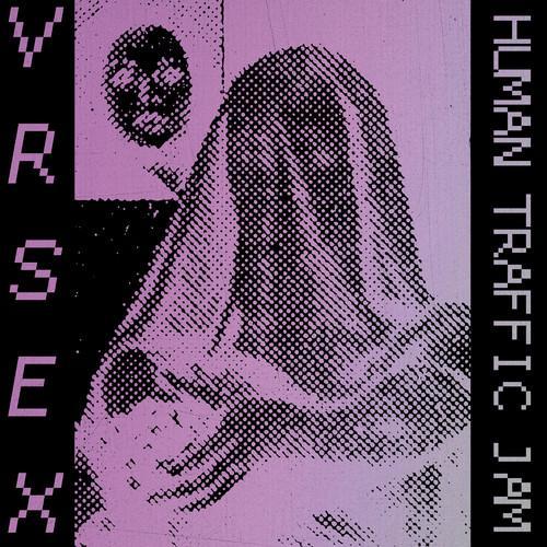 VR SEX - HUMAN TRAFFIC JAM - RECORD