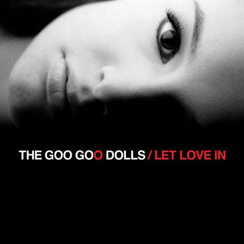 GOO GOO DOLLS - LET LOVE IN - RECORD