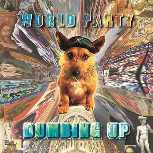 WORLD PARTY - DUMBING UP - RECORD