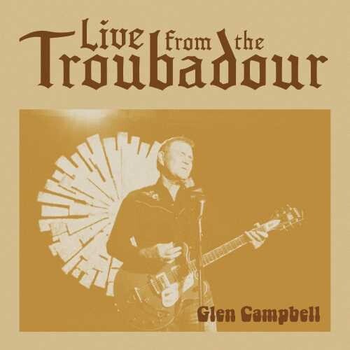 CAMPBELL,GLEN - LIVE FROM THE TROUBADOUR - RECORD
