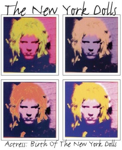 NEW YORK DOLLS - ACTRESS: BIRTH OF THE NEW YORK DOLLS - RECORD