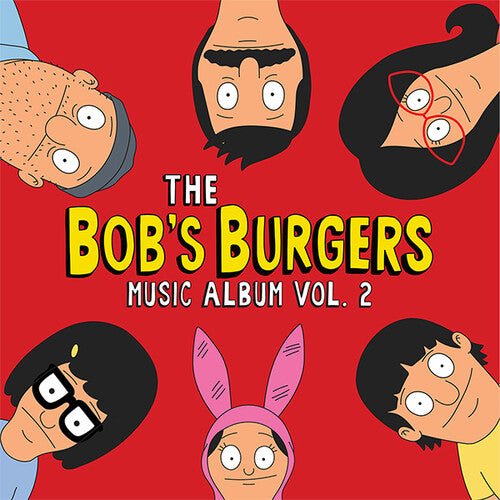 BOB'S BURGERS - BOB'S BURGERS MUSIC ALBUM VOL. 2 - RECORD