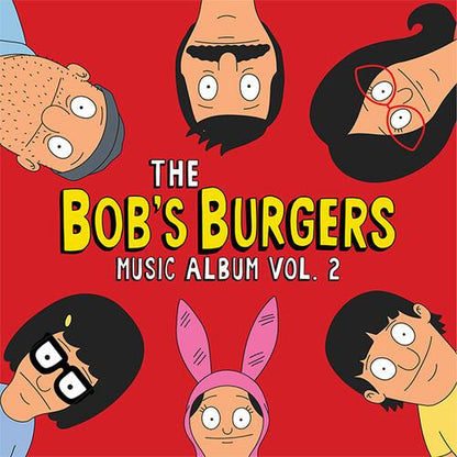 BOB'S BURGERS - BOB'S BURGERS MUSIC ALBUM VOL. 2 - RECORD