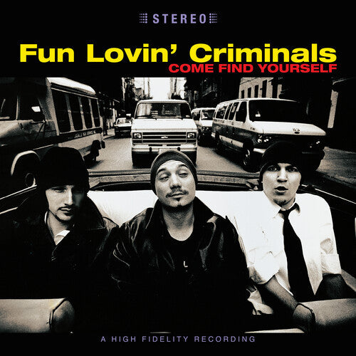 FUN LOVIN CRIMINALS - COME FIND YOURSELF (25TH ANNIVERSARY EDITION) - RECORD