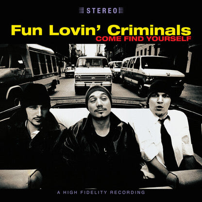 FUN LOVIN CRIMINALS - COME FIND YOURSELF (25TH ANNIVERSARY EDITION) - RECORD