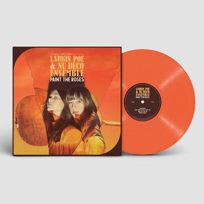 LARKIN POE / NU DECO ENSEMBLE - PAINT THE ROSES (LIVE IN CONCERT) (ORANGE VINYL) - RECORD