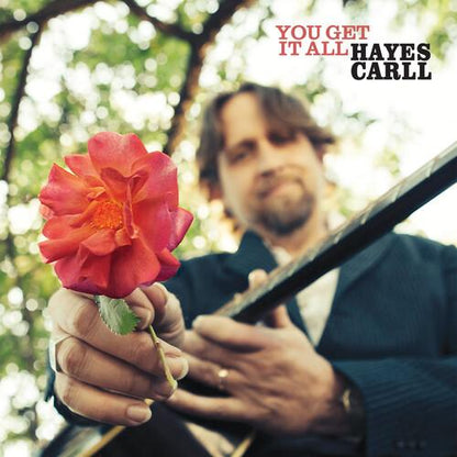 CARLL,HAYES - YOU GET IT ALL - RECORD