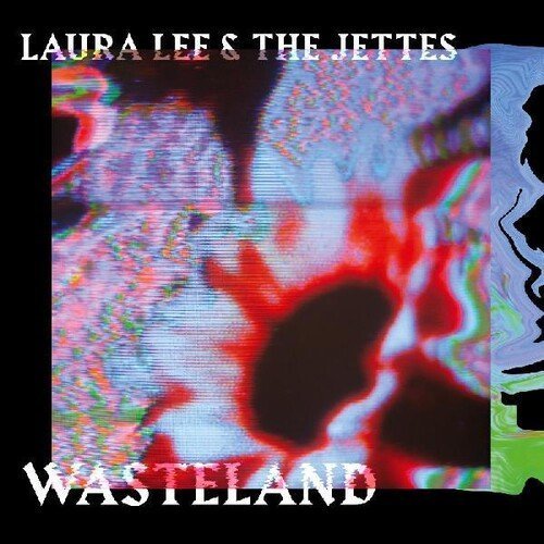LEE,LAURA & THE JETTES - WASTELAND - RECORD