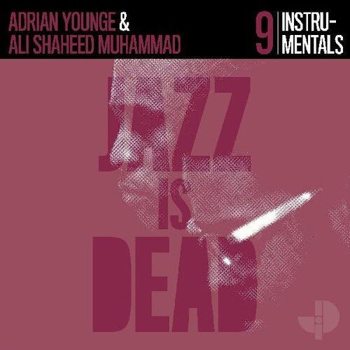 YOUNGE,ADRIAN & MUHAMMAD,ALI SHAHEED - INSTRUMENTALS JID009 - RECORD