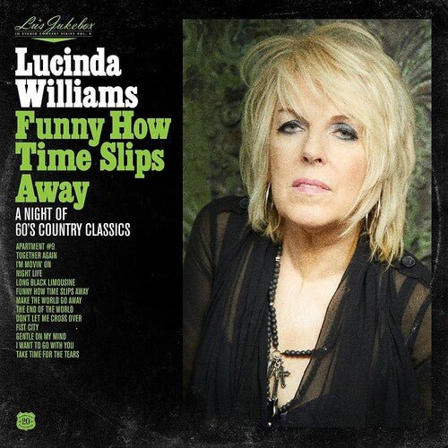 WILLIAMS,LUCINDA - LU'S JUKEBOX VOL. 4: FUNNY HOW TIME SLIPS AWAY - RECORD