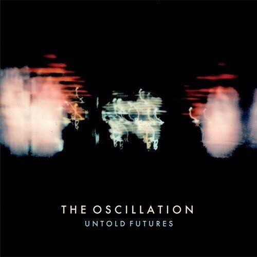 OSCILLATION - UNTOLD FUTURES - RECORD