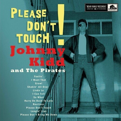 KIDD,JOHNNY & THE PIRATES - PLEASE DON'T TOUCH! - RECORD