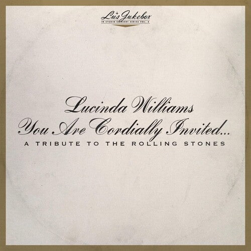 WILLIAMS,LUCINDA - LU'S JUKEBOX VOL. 6: YOU ARE CORDIALLY INVITED - RECORD