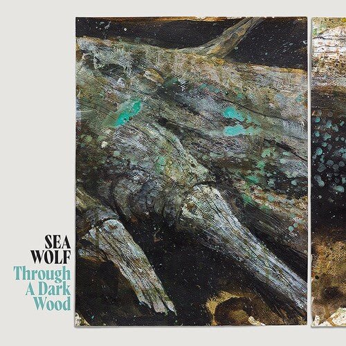 SEA WOLF - THROUGH A DARK WOOD - RECORD