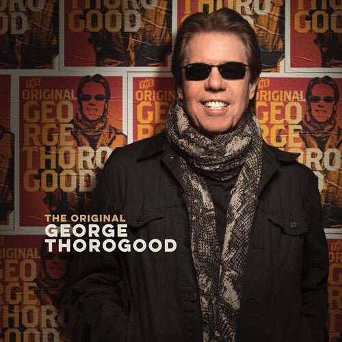 THOROGOOD,GEORGE - ORIGINAL GEORGE THOROGOOD - RECORD