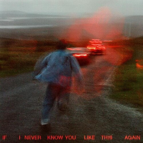 SOAK - IF I NEVER KNOW YOU LIKE THIS AGAIN - RECORD