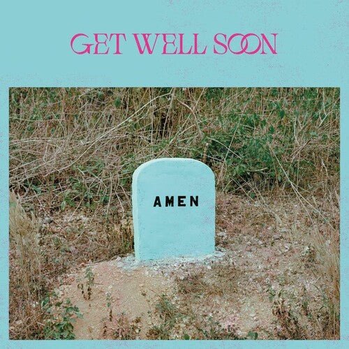 GET WELL SOON - AMEN - RECORD