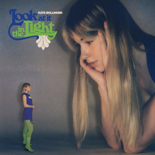 BOLLINGER,KATE - LOOK AT IT IN THE LIGHT - RECORD