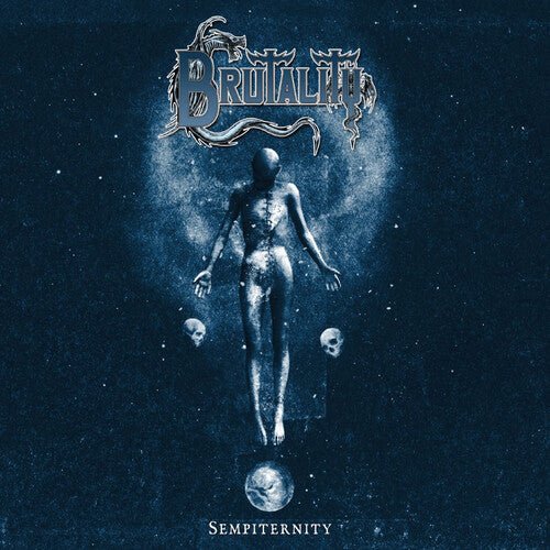 BRUTALITY - SEMPITERNITY (WHITE) - RECORD
