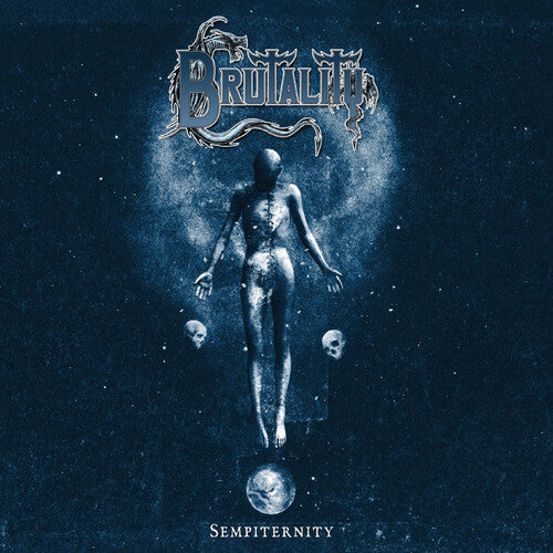 BRUTALITY - SEMPITERNITY (WHITE) - RECORD