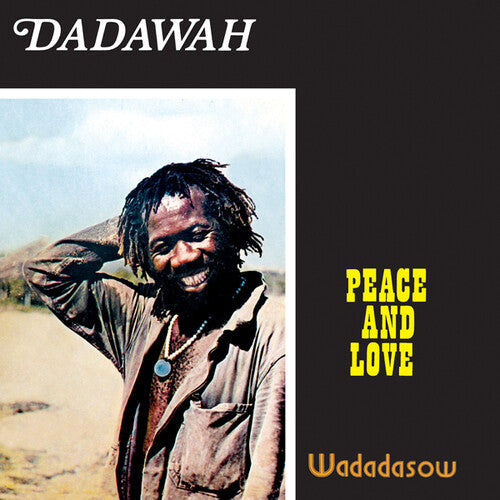 DADAWAH - PEACE & LOVE / WADADASOW - RECORD