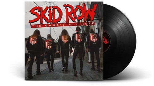 SKID ROW - GANG'S ALL HERE - RECORD