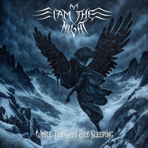 I AM THE NIGHT - WHILE THE GODS ARE ASLEEP - RECORD