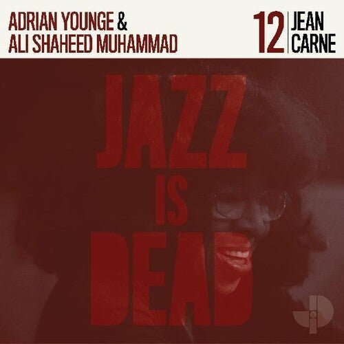 CARNE,JEAN / YOUNGE,ADRIAN / MUHAMMAD,ALI SHAHEED - JEAN CARNE JID012 - RECORD