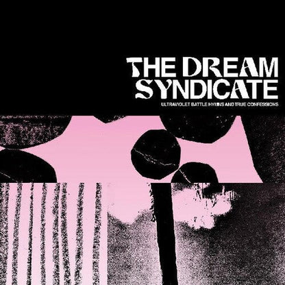DREAM SYNDICATE - ULTRAVIOLET BATTLE HYMNS AND TRUE CONFESSIONS - RECORD