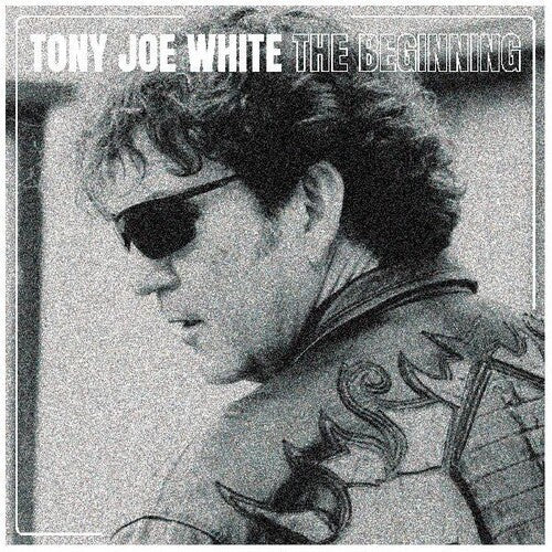 WHITE,TONY JOE - BEGINNING - RECORD