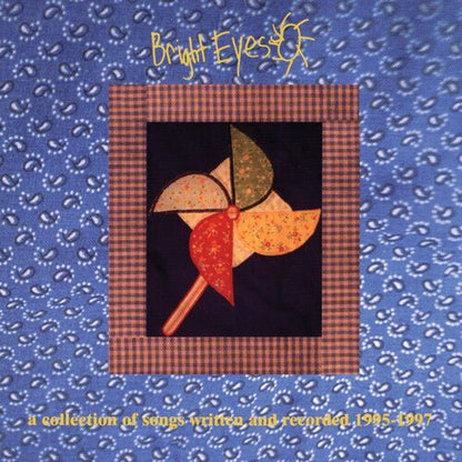 BRIGHT EYES - COLLECTION OF SONGS WRITTEN AND RECORDED 1995-1997 - RECORD
