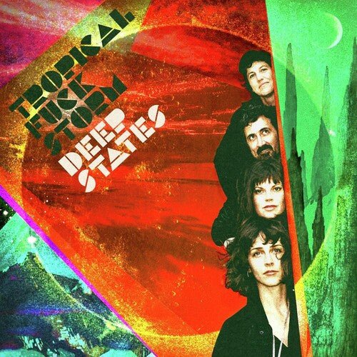 TROPICAL FUCK STORM - DEEP STATES - RECORD
