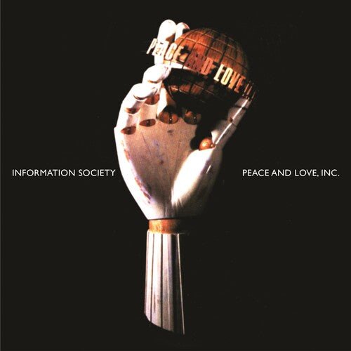 INFORMATION SOCIETY - PEACE & LOVE INC. - 30TH ANNIVERSARY - RECORD
