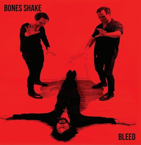 BONES SHAKE - BLEED - RECORD