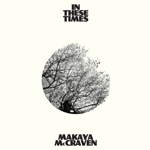 MCCRAVEN,MAKAYA - IN THESE TIMES - RECORD