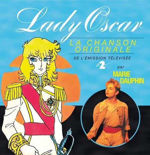 DAUPHINE,MARIE - LADY OSCAR - O.S.T. - RECORD