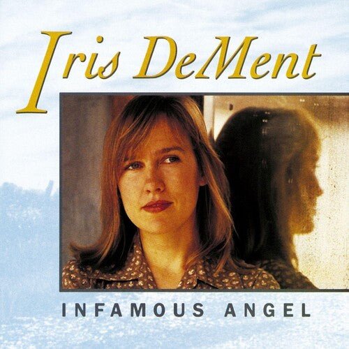 DEMENT,IRIS - INFAMOUS ANGEL - RECORD