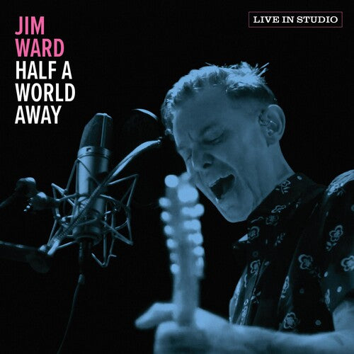 WARD,JIM - HALF A WORLD AWAY - RECORD