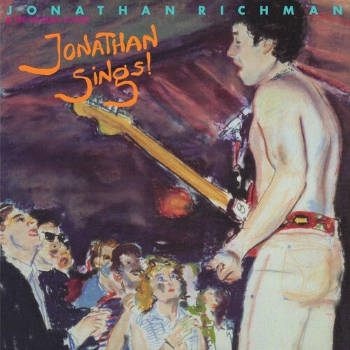 RICHMAN,JONATHAN - JONATHAN SINGS - RECORD