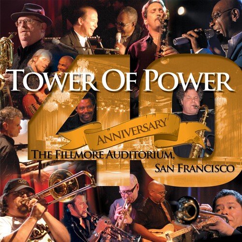 TOWER OF POWER - TOWER OF POWER 40TH ANNIVERSARY - RECORD