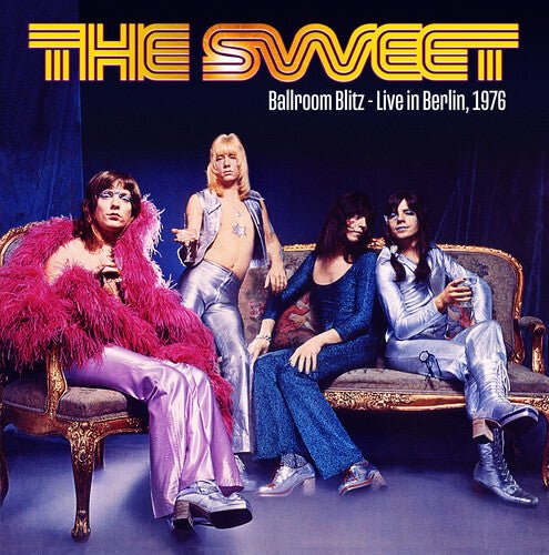 SWEET - BALLROOM BLITZ: LIVE IN BERLIN 1976 - RECORD