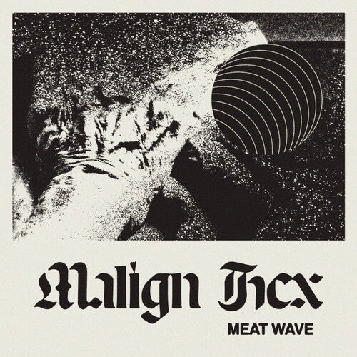MEAT WAVE - MALIGN HEX - RECORD