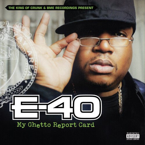 E-40 - MY GHETTO REPORT CARD - RECORD