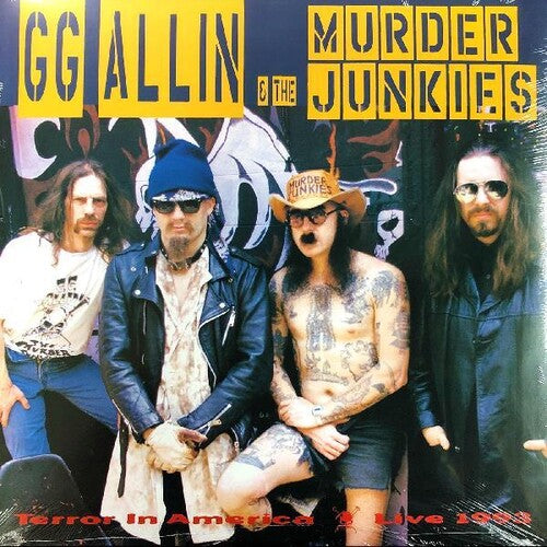 ALLIN,GG & MURDER JUNKIES - TERROR IN AMERICA - RECORD