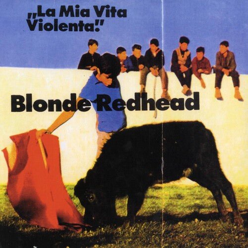 BLONDE REDHEAD - LA MIA VITA VIOLENTA - JEWEL RED - RECORD