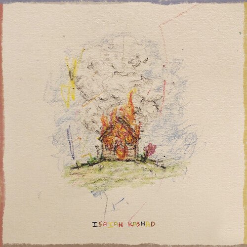 RASHAD,ISAIAH - HOUSE IS BURNING - RECORD