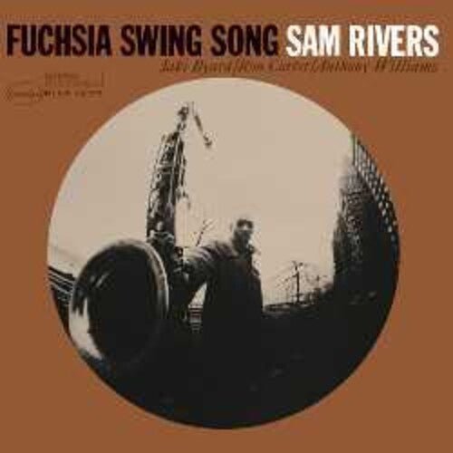 RIVERS,SAM - FUCHSIA SWING SONG (BLUE NOTE CLASSIC VINYL) - RECORD