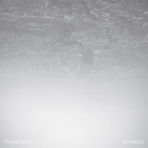 HECKER,TIM - NO HIGHS - RECORD