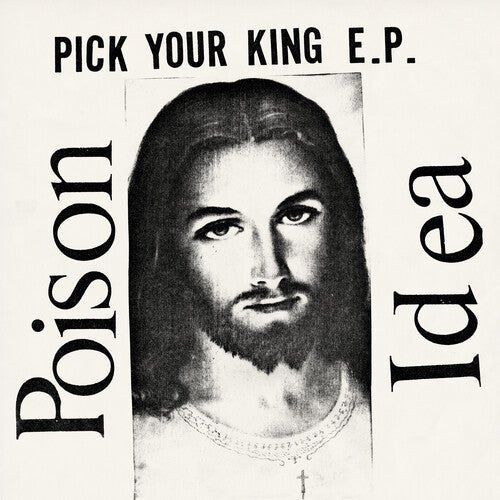 POISON IDEA - PICK YOUR KING - WHITE - RECORD